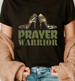 Empowering Faith and Fashion T-Shirt ~ Prayer Warrior