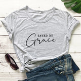 Christian Inspiration Graphic Cotton T-Shirts ~ Saved by Grace