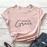 Christian Inspiration Graphic Cotton T-Shirts ~ Saved by Grace