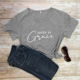 Christian Inspiration Graphic Cotton T-Shirts ~ Saved by Grace